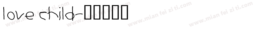 love child字体转换